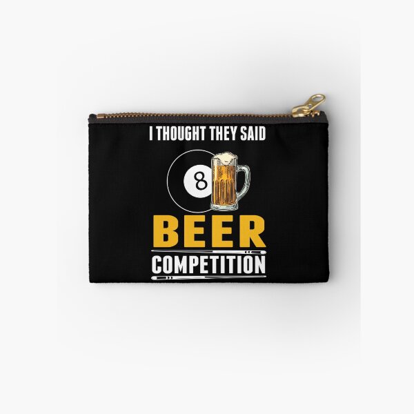 Artikelvorschau, Billard Billard 8 Ball Queue Bierliebhaber Geschenk Lustiges Billard 8 Ball Queue Sport Ich dachte, sie sagten Bier Wettbewerb entworfen und verkauft von sols.