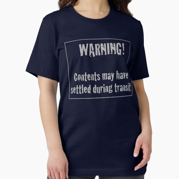 Warning Contents May Have Settled During Transit Funny Text Essential T-Shirt