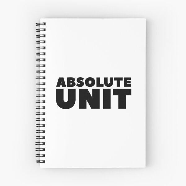 Item preview, Absolute Unit designed and sold by raisedbywolves.