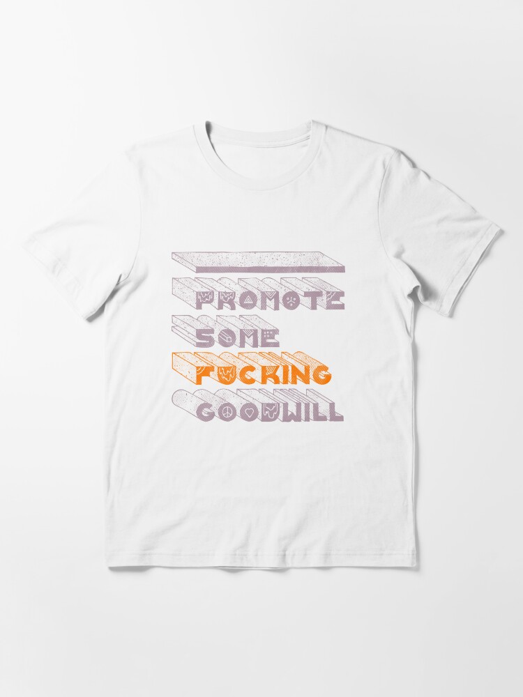 "Goodwill" Tshirt for Sale by againstbound Redbubble goodwill t