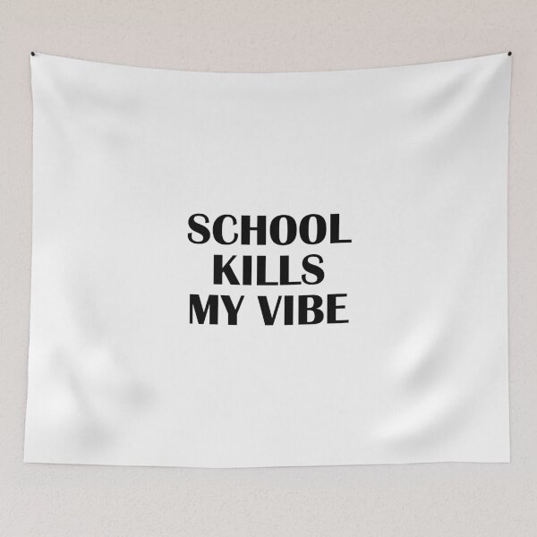 Item preview, School kills my vibe designed and sold by bainermarket.