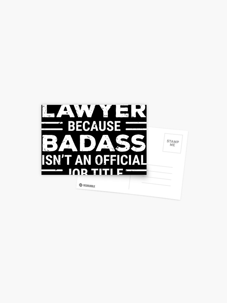 Lawyer Because Badass Is Not A Title T-Shirt Judge Attorney