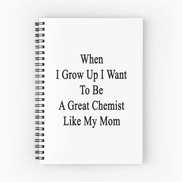 Item preview, When I Grow Up I Want To Be A Great Chemist Like My Mom  designed and sold by supernova23.