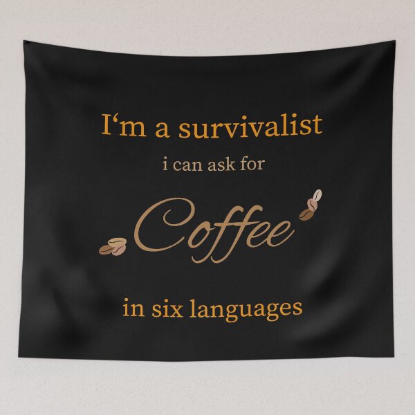 Item preview, Survivalist - coffee - Coffeeshop - gift - quote designed and sold by BrunoWeicker.