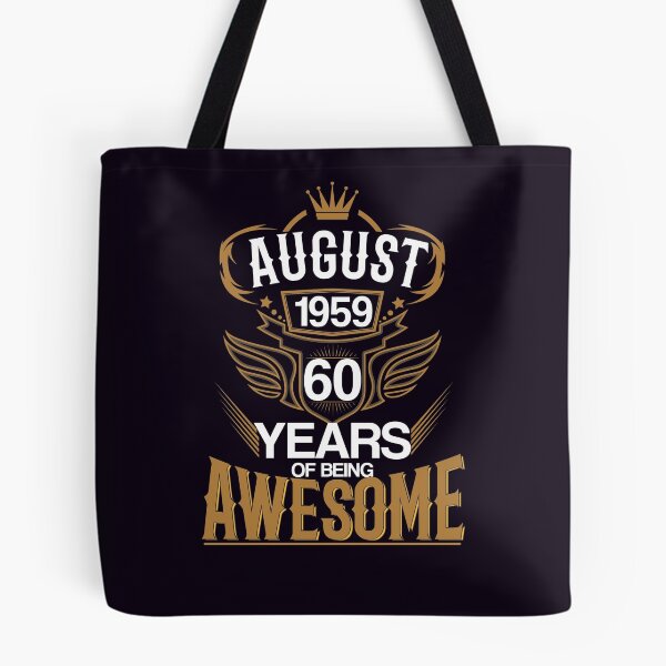 Item preview, Born in August 1959 60th Years of Being Awesome designed and sold by eaglestyle.