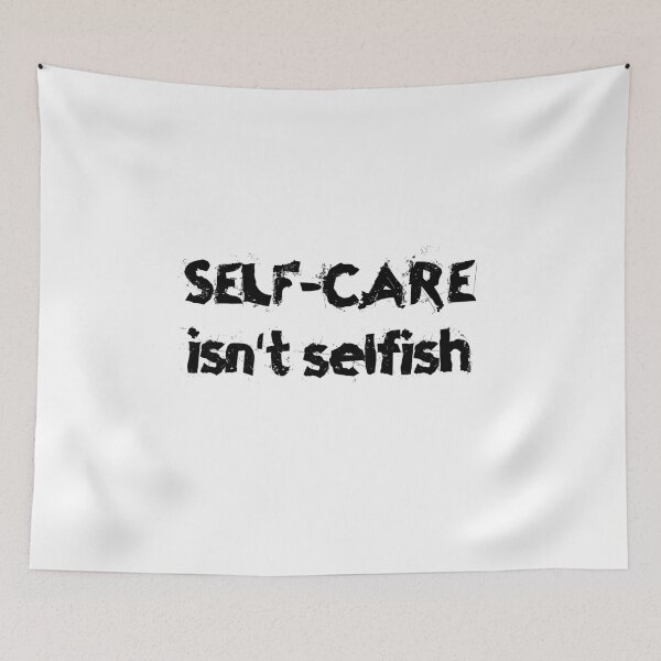 Item preview, Self-care isn't selfish, mental health statement,  psychological well-being, life, people, relationship, self love, gift, preset, ideas, good vibes designed and sold by avit1.