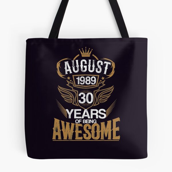 Item preview, Born in August 1989 30th Years of Being Awesome designed and sold by eaglestyle.