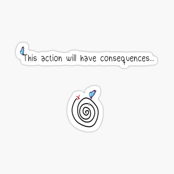 Item preview, Life is Consequences designed and sold by GoauldOfWar.