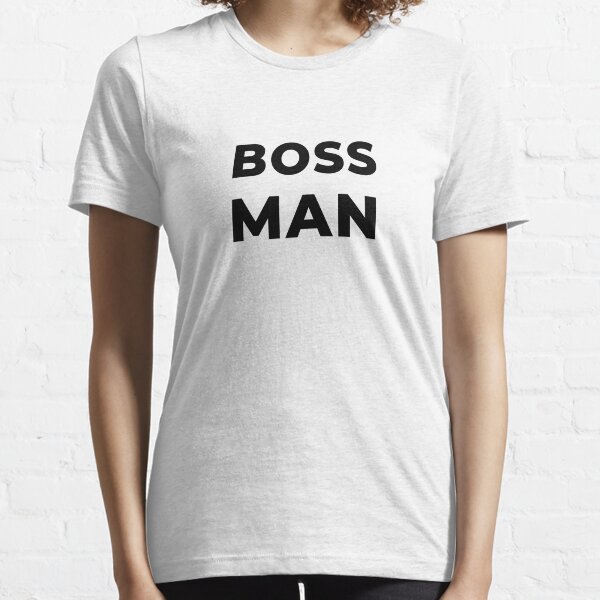 Boss Man (Inverted) Essential T-Shirt