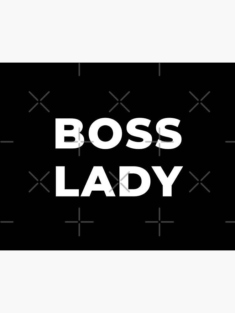 Boss Lady by inspire-gifts
