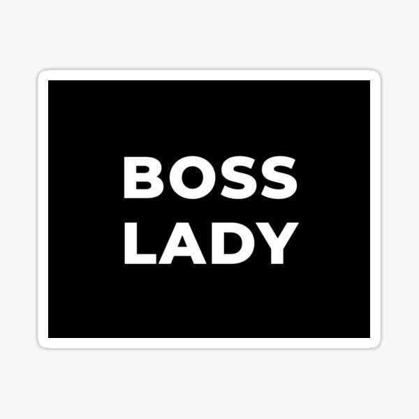 Boss Lady Sticker