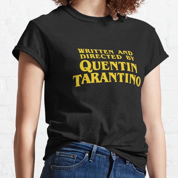 Écrit et réalisé par Quentin Tarantino T-shirt classique