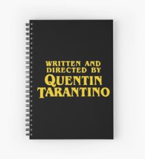 Written and Directed by Quentin Tarantino Spiral Notebook