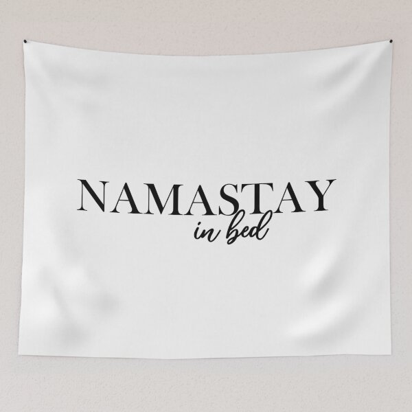 Item preview, Namastay in Bed Quote Calligraphy Typography Yoga  designed and sold by banginT.