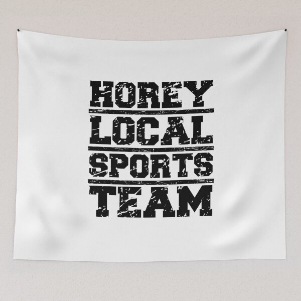 Item preview, Horey local sports team sports team gift designed and sold by dm4design.