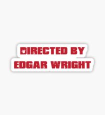 Directed By Edgar Wright Sticker