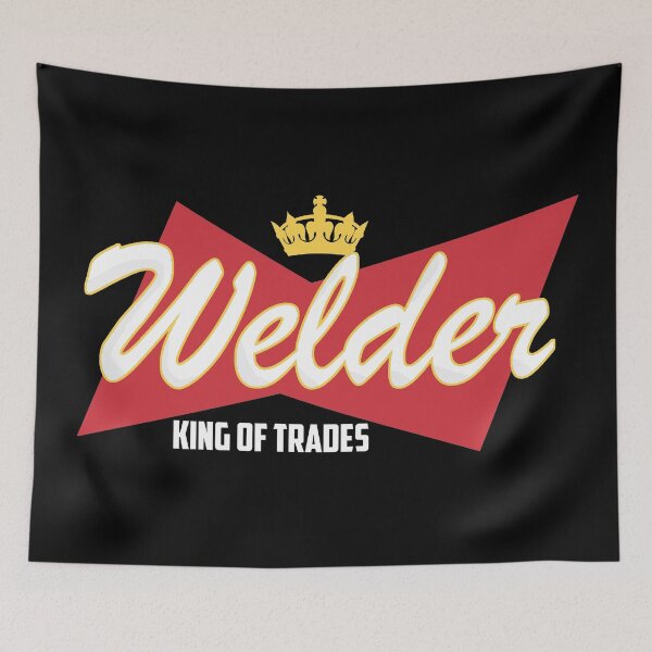 Item preview, Welder King Of Trades FAN ART designed and sold by Spoof-Tastic.