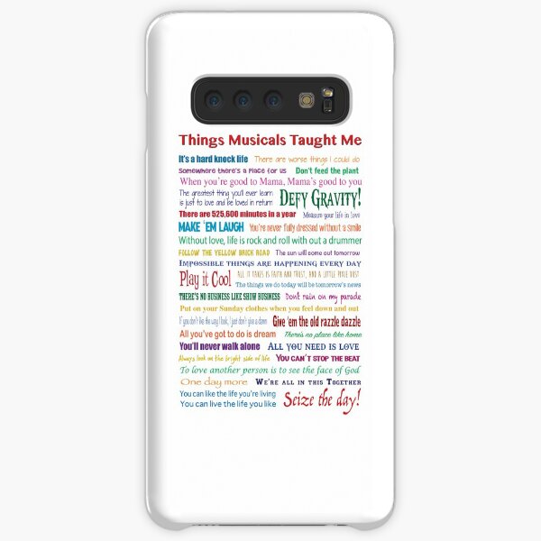 Things Musicals Taught Me Samsung Galaxy Snap Case