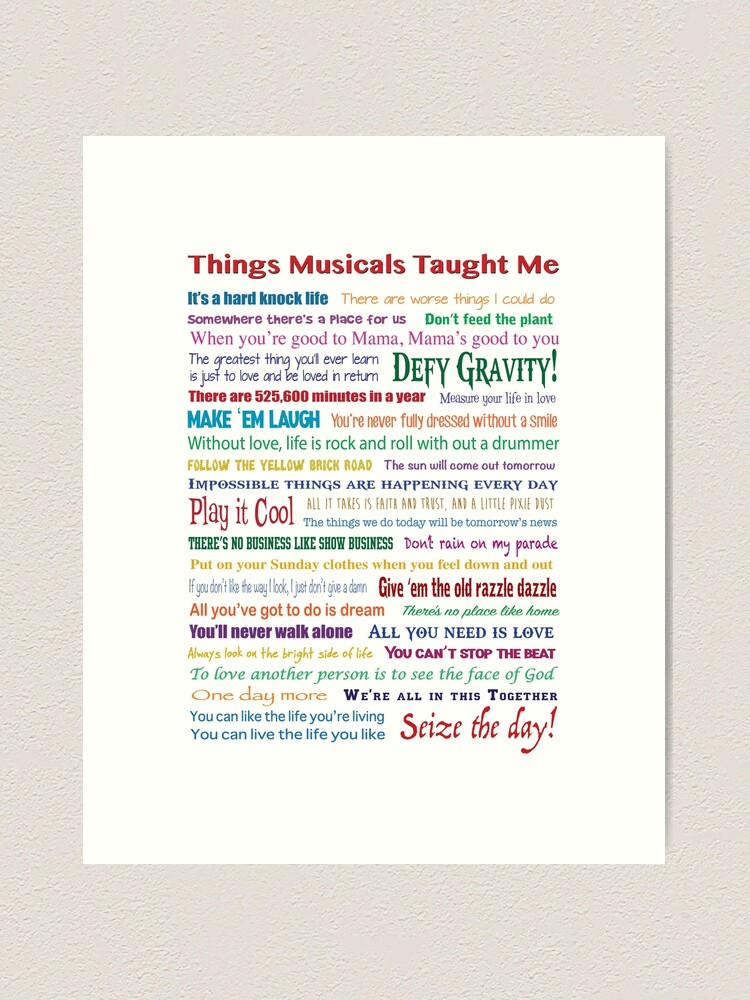 Alternate view of Things Musicals Taught Me Art Print