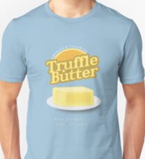 TRUFFLE BUTTER Unisex T-Shirt