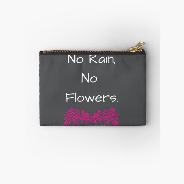 Item preview, No rain, no flowers. designed and sold by FluffyTheDude.