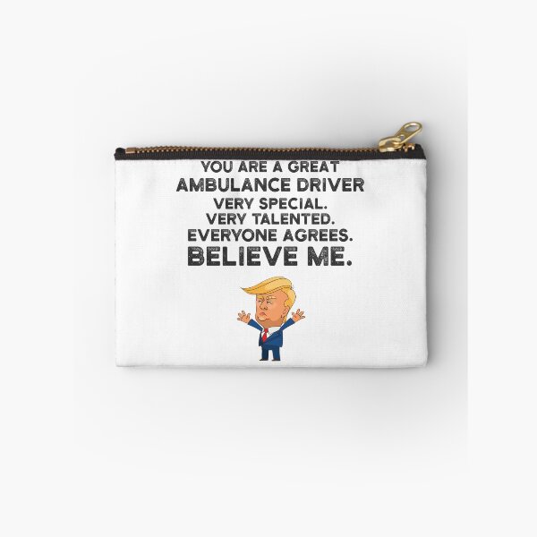 Item preview, Ambulance Driver Funny Trump designed and sold by UneDesigns.