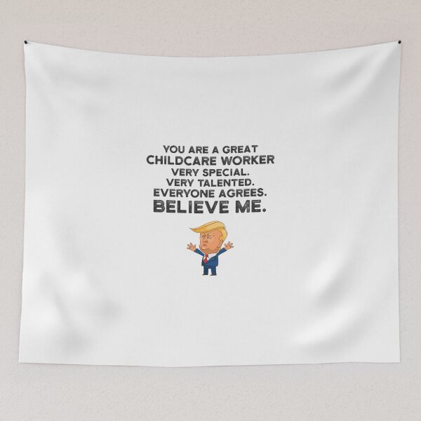 Item preview, Childcare Worker Funny Trump designed and sold by UneDesigns.