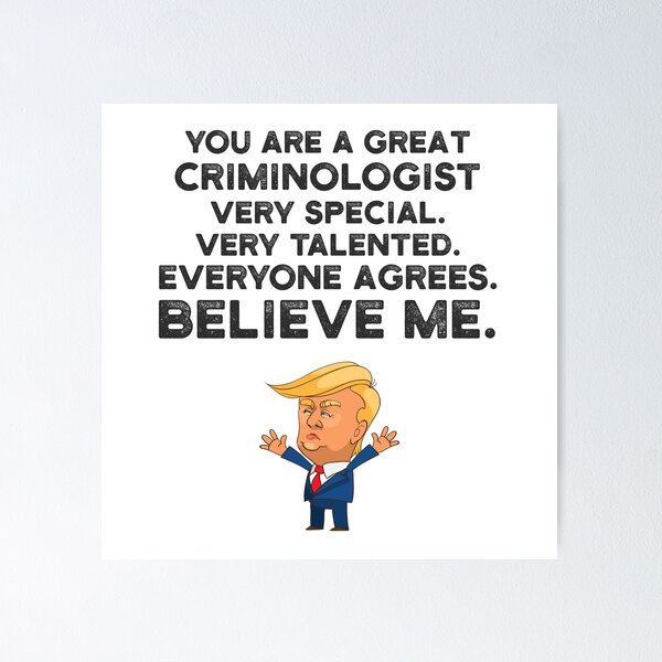Item preview, Criminologist Funny Trump designed and sold by UneDesigns.