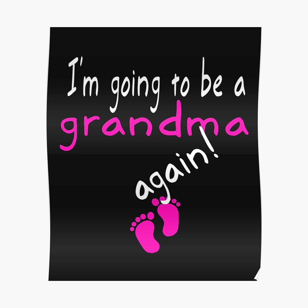 Tarjetas de felicitación «Voy a ser una abuela otra vez» de DonnaPeaches |  Redbubble