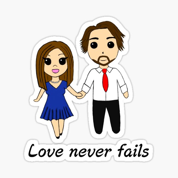 Jeff and Shaleia - Love Never Fails Sticker