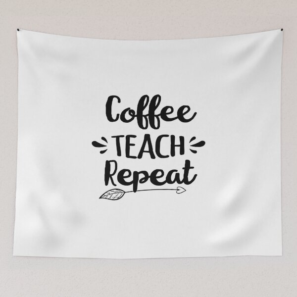 Item preview, Coffee Teach Repeat designed and sold by Visualsplendors.