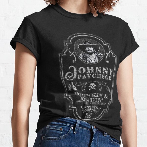 Johnny Paycheck: Drinkin' and Drivin' Classic T-Shirt