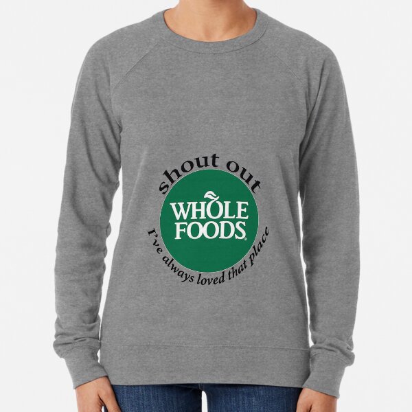 Whole Foods Sweatshirts Hoodies for Sale Redbubble