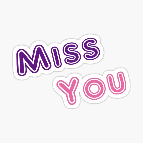 Item preview, Miss You designed and sold by Julia2Julia.