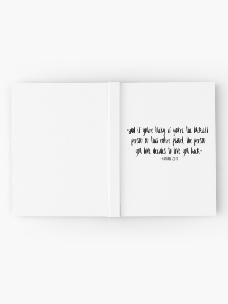 and if you're lucky, if you're the luckiest person on the entire planet,  the person you love decides to love you back. Hardcover Journal for Sale  by pnkrose