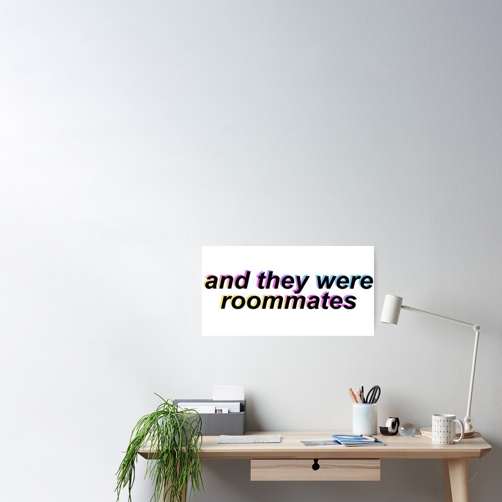 And They Were Roommates by Page Powars