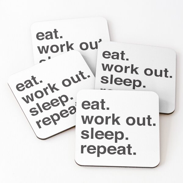 Item preview, Eat. Work Out. Sleep. Repeat I designed and sold by Katherine Ann.