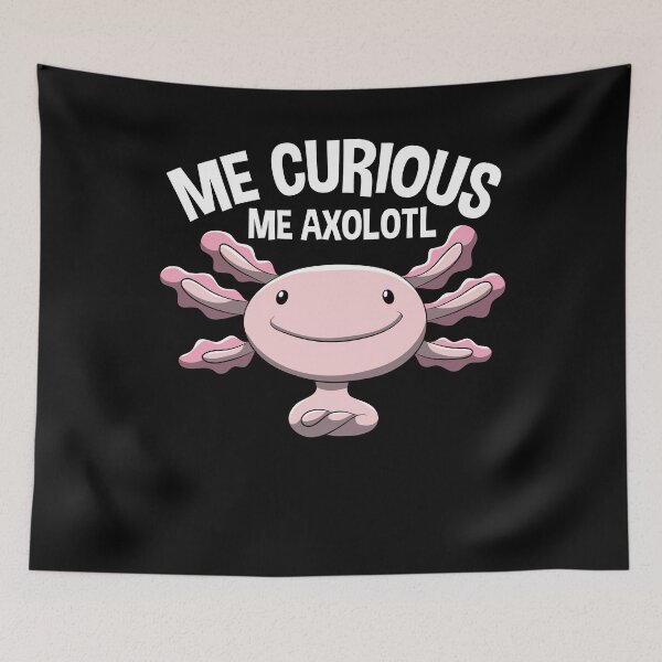 Item preview, Me Curious Me Axolotl Sweet Pet Gift designed and sold by BornDesign.