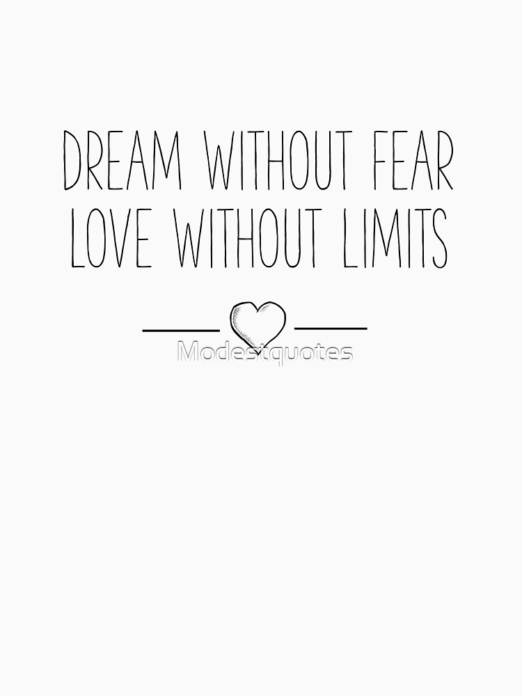 Download "Dream without fear love without limits quote sticker" T ...