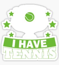 Tennis T-Shirts Bekleidung Ich kann nicht Tennis haben Sticker