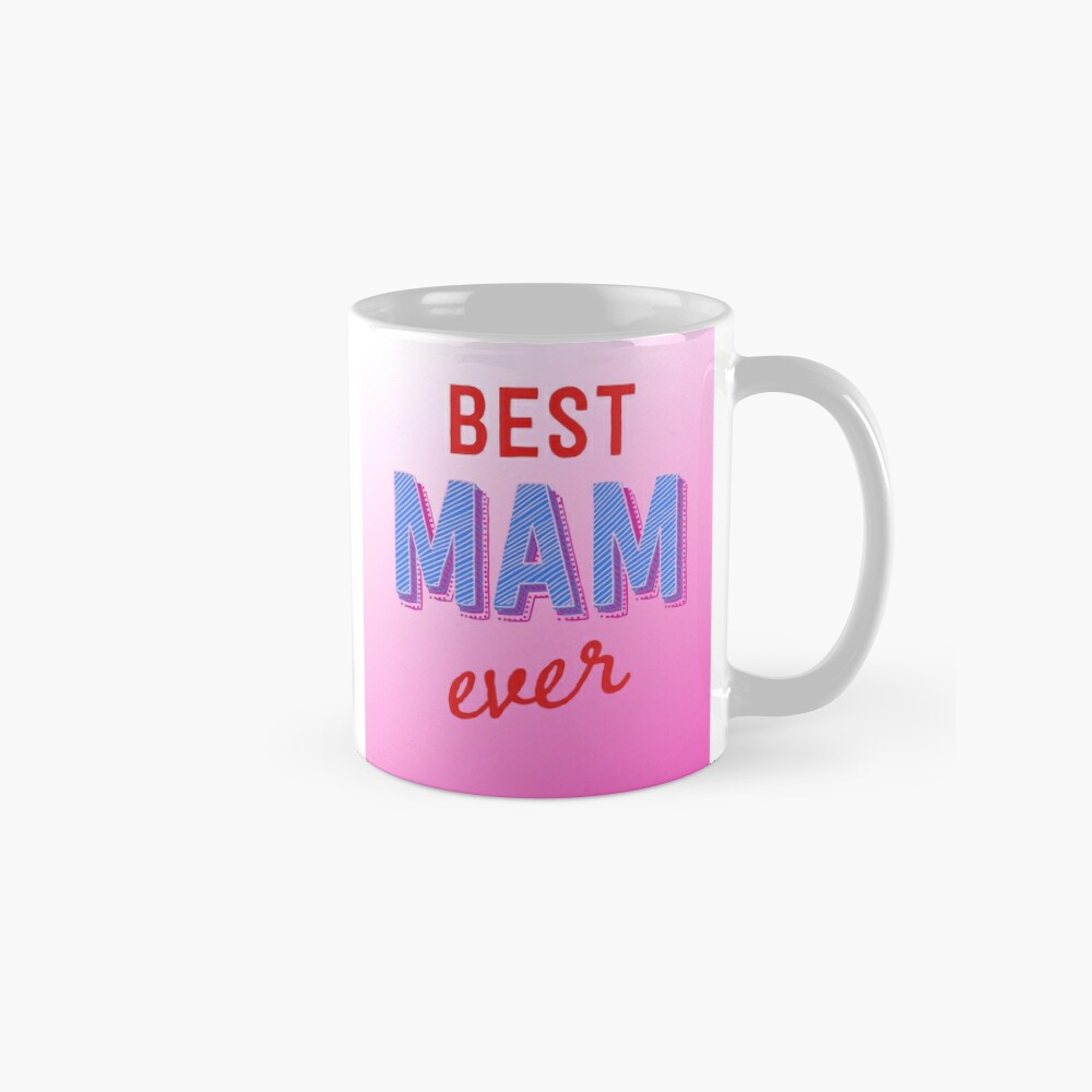 Best Mam Ever. Mothers' Day Gift Birthday Gift Greeting Card for Sale by  stella999