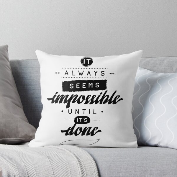 Item preview, It Always Seems Impossible Until It's Done! Inspirational Quotes designed and sold by ProjectX23.