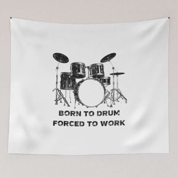 Item preview, Born To Drum Forced To Work Funny Drummer Drums designed and sold by artworkbyrihen.