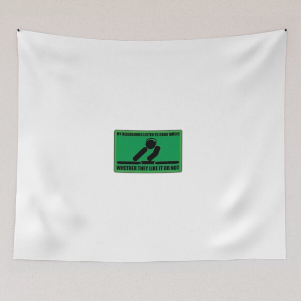 Item preview, NumbTs- My my neighbours listen to good music - whether they like it or not designed and sold by NumbTs.