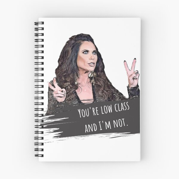 Item preview, You're low class and I'm not, LeeAnne Locken quote, RHOD designed and sold by avit1.