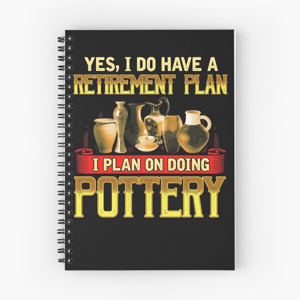 Item preview, Pottery T-Shirt Ceramics Retirement Plan Gift Tee designed and sold by jcmenezes.