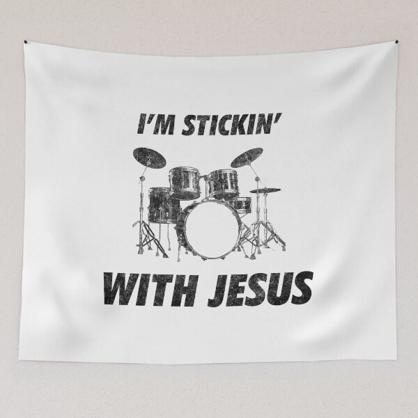 Item preview, I'm Sticking With Jesus Funny Drum Set designed and sold by artworkbyrihen.