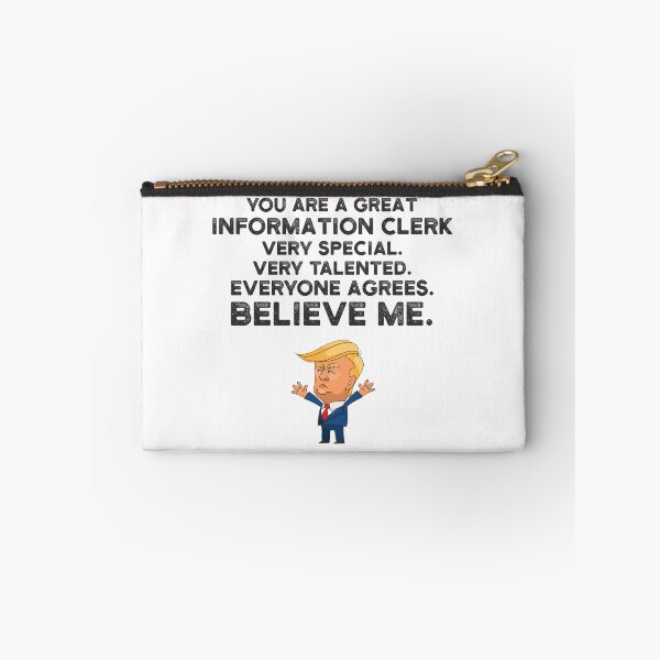 Item preview, Information Clerk Funny Trump designed and sold by UneDesigns.
