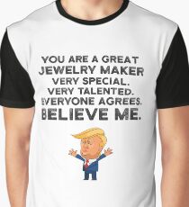 Jewelry Maker Funny Trump Graphic T-Shirt