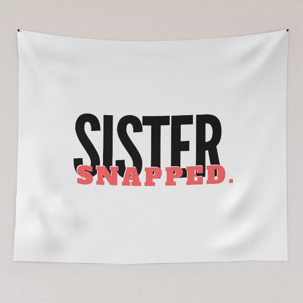 Item preview, Sister snapped, trendy peach color, pop culture, gift, present, ideas, good vibes, humor, humour, did you hear the tea designed and sold by avit1.